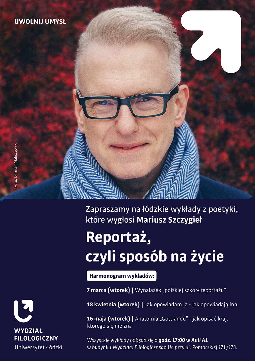 A poster with a portrait photo of Mariusz Szczygieł and information about all the events within this episode of the series