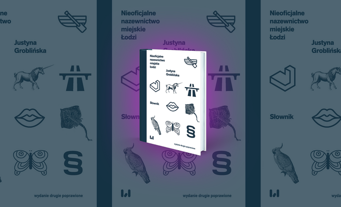 Książka dr Justyny Groblińskiej (Wydział Filologiczny UŁ