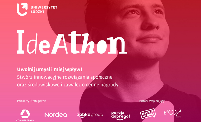 Grafika promocyjna w odcieniach czerwieni przedstawiająca młodego mężczyznę patrzącego w górę. Po lewej stronie znajduje się logo Uniwersytetu Łódzkiego oraz duży napis: „IdeAthon”. Poniżej widnieje hasło: „Uwolnij umysł i miej wpływ! Stwórz innowacyjne rozwiązania społeczne oraz środowiskowe i zawalcz o cenne nagrody.” W dolnej części grafiki umieszczono logotypy partnerów: Commerzbank i Nordea (partnerzy strategiczni) oraz Młodzi w Łodzi, Żabka i KOD (partner wspierający).