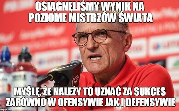 Jeden z memów po Mistrzostwach Świata w Rosji (źródło - imgtip.com)